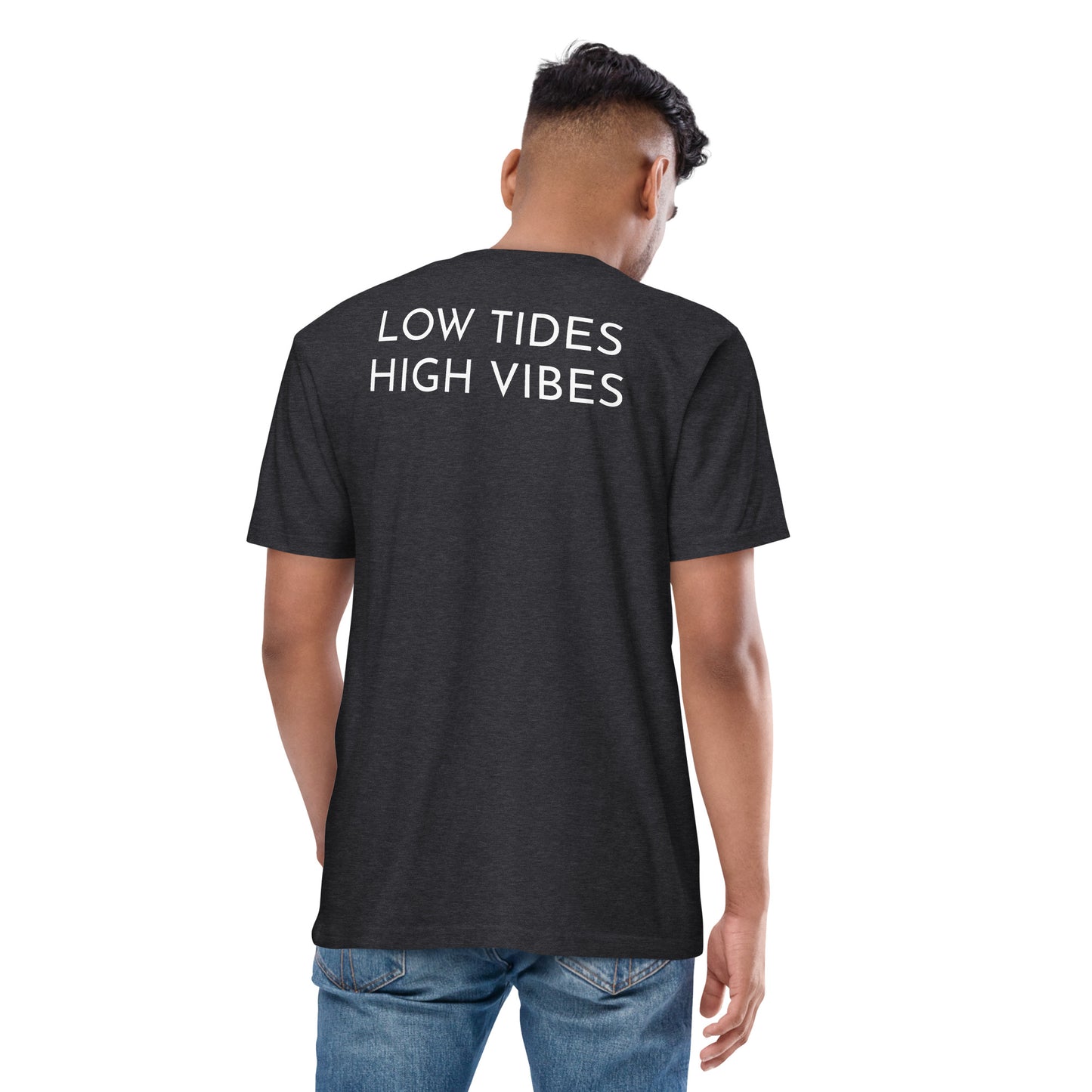 LOW TIDES HIGH VIBES - T Shirt