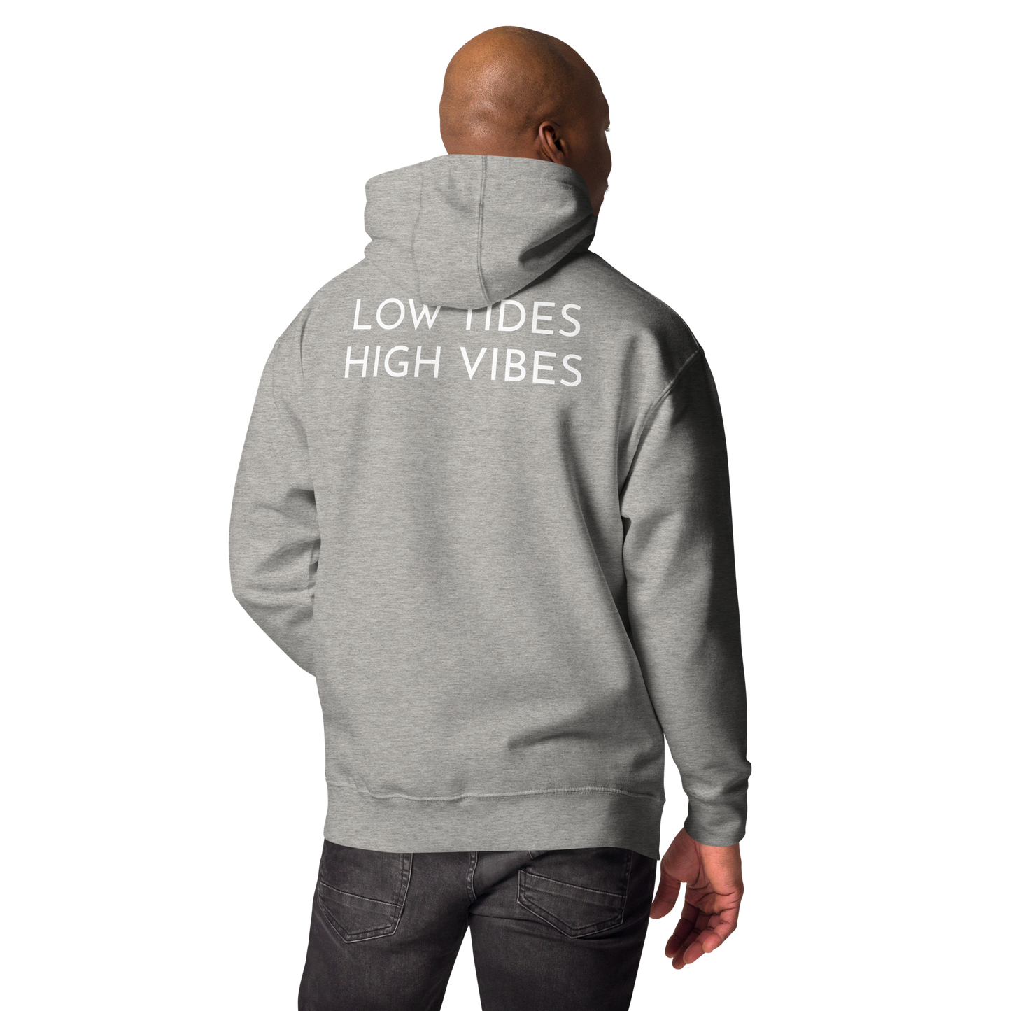 LOW TIDES HIGH VIBES - Unisex Hoodie