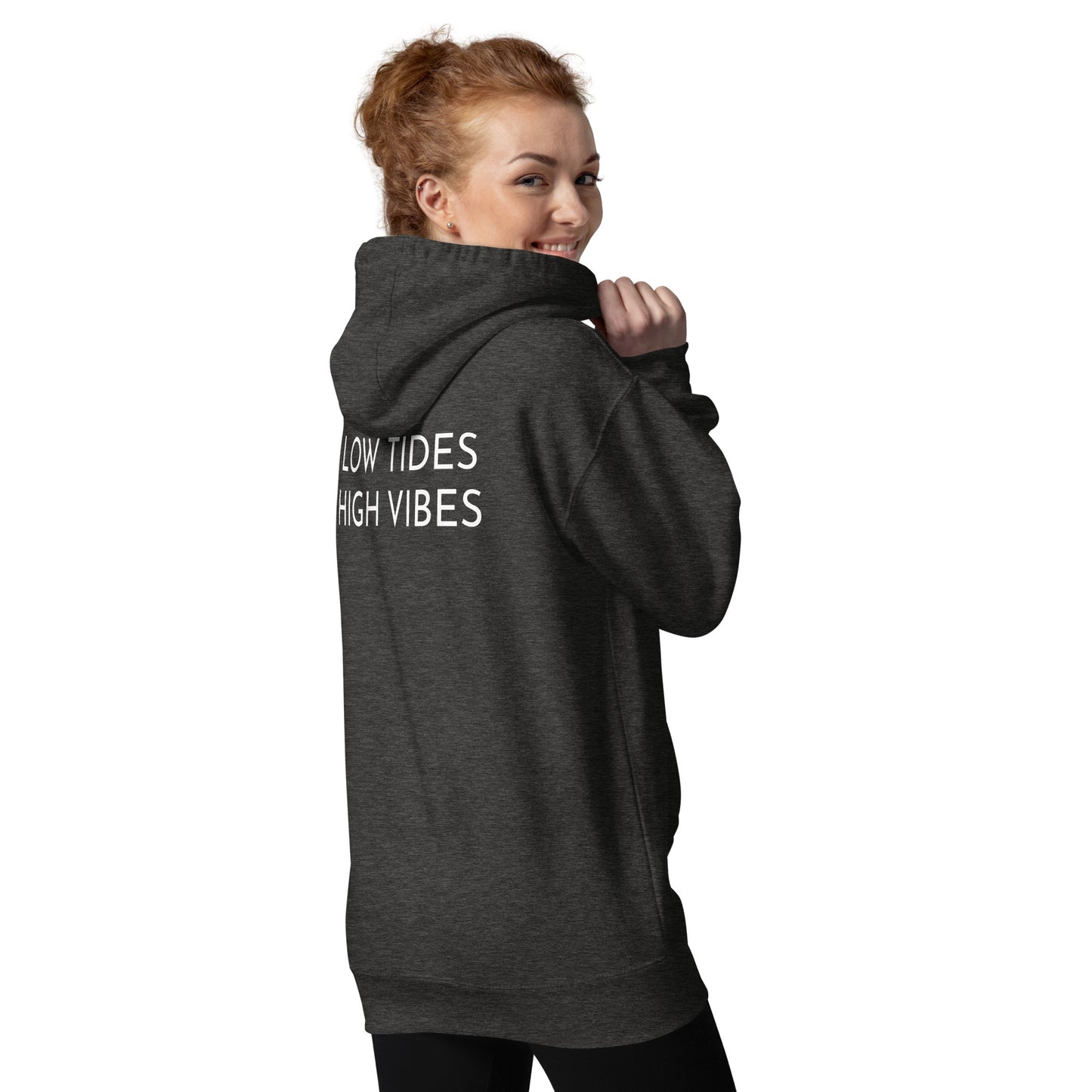 LOW TIDES HIGH VIBES - Unisex Hoodie